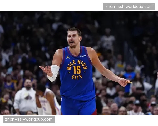 掘金对阵雷霆系列赛，约基奇场均得分被压低4.2分